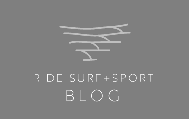RIDE SURF+SPORT BLOG